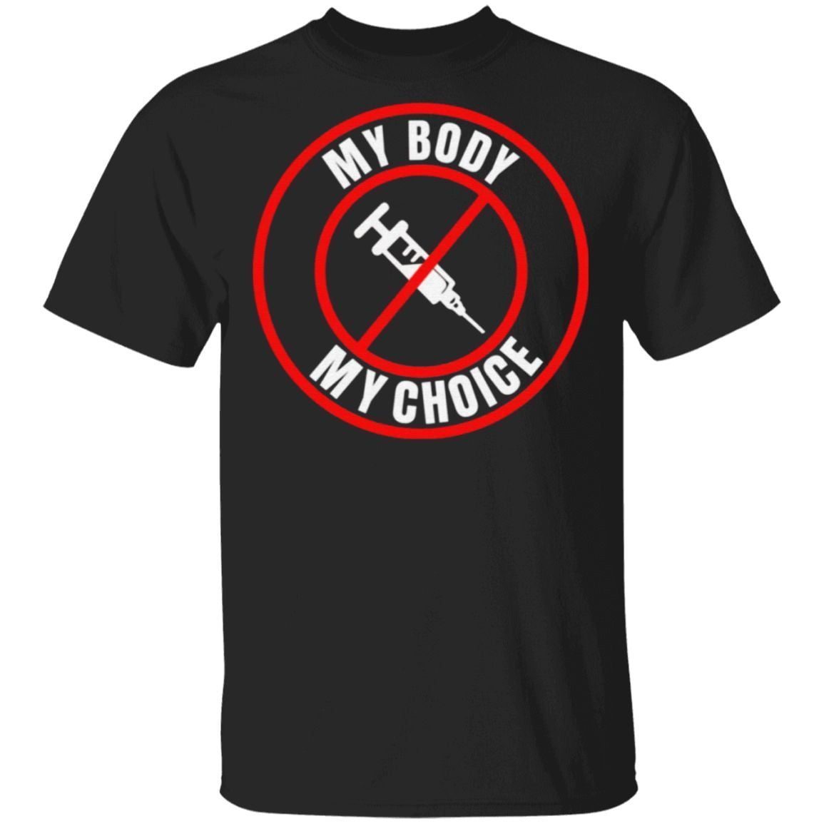My Body My Choice T-Shirt
