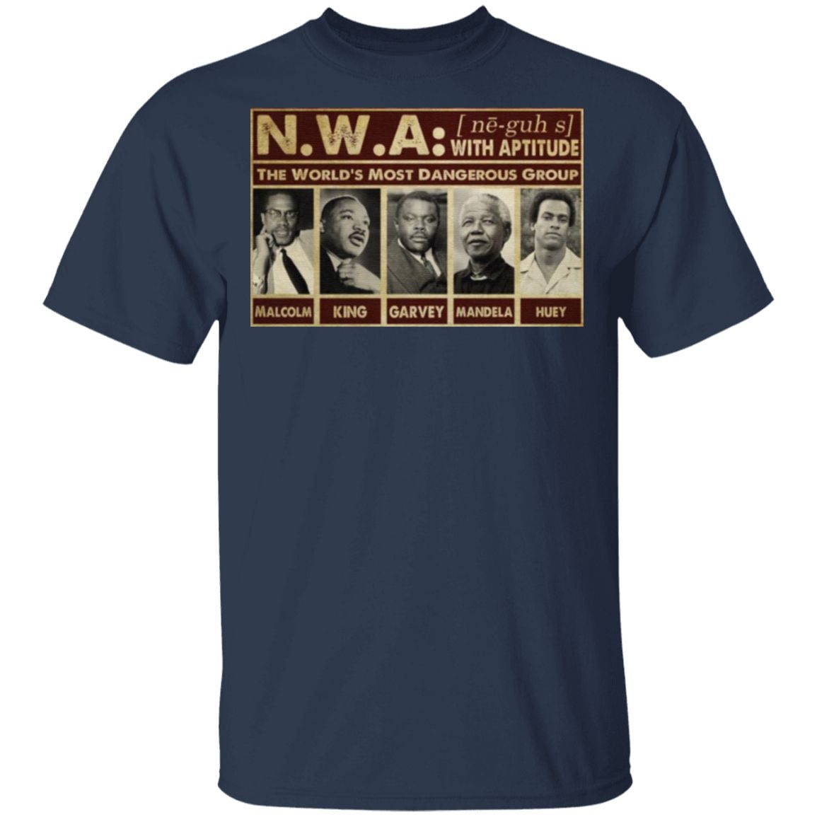 Civil Right African American Leader the World Most Powerful Group T-Shirt