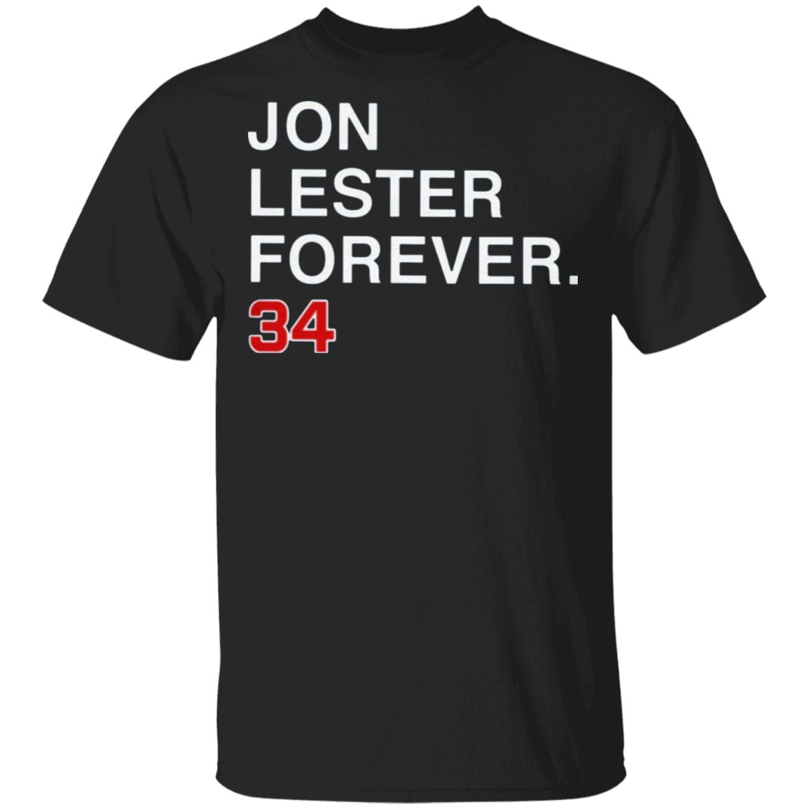Jon Lester Forever 34 T Shirt