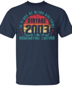 18 Year Of Being Awesome Vintage 2003 Quarantine Edition Retro T-Shirt