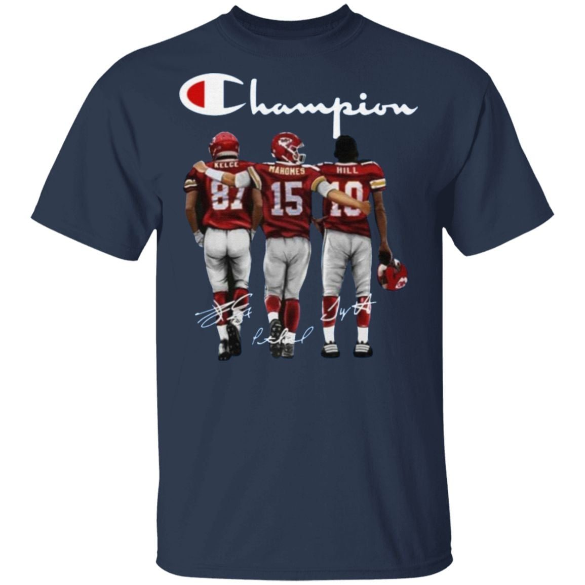 Kelce Mahomes Hill Champion Signature T Shirt