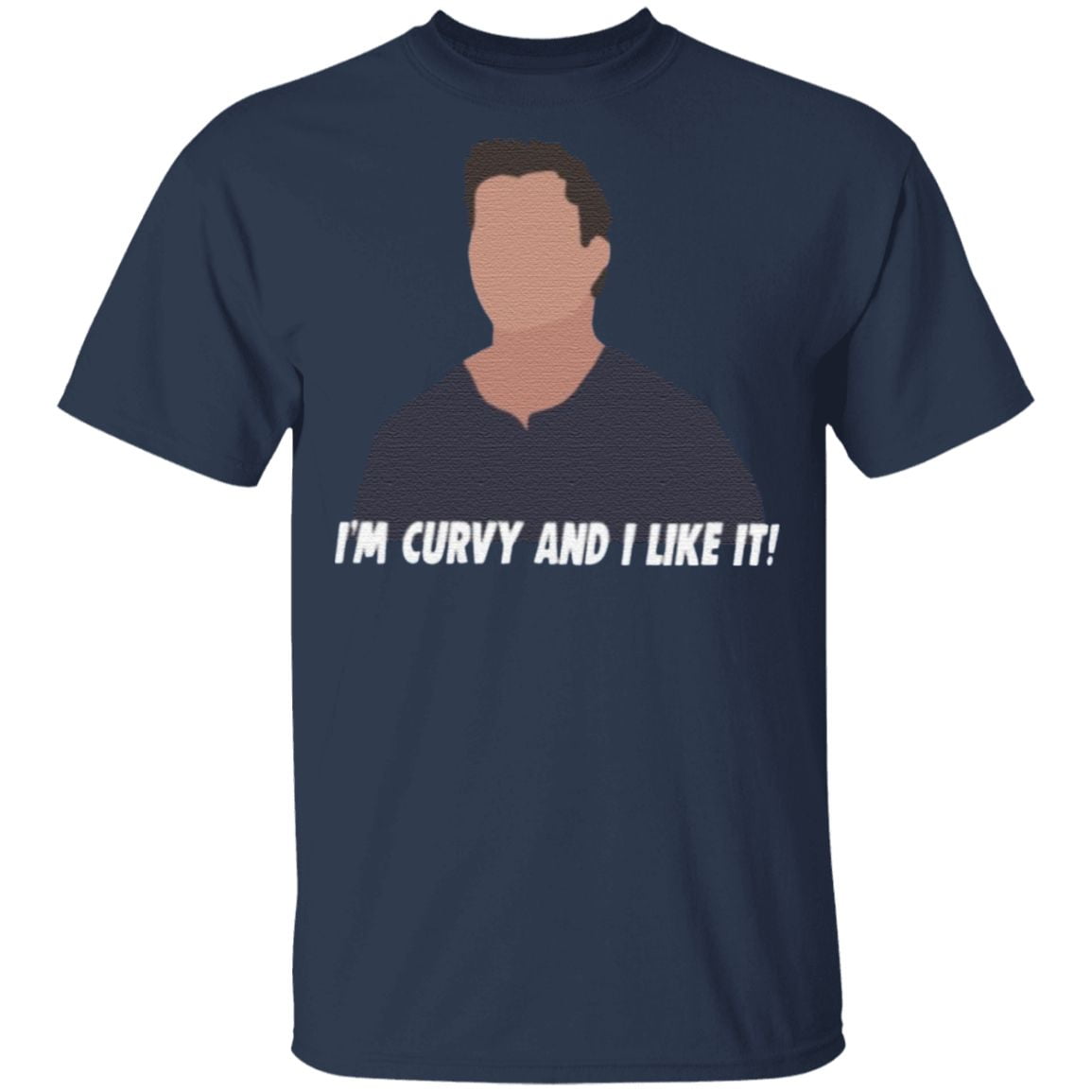 Joey I’m Curvy And I Like It Friends T Shirt