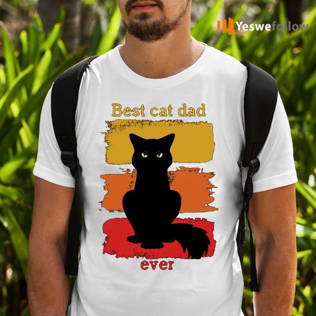 Best cat dad ever T-Shirts