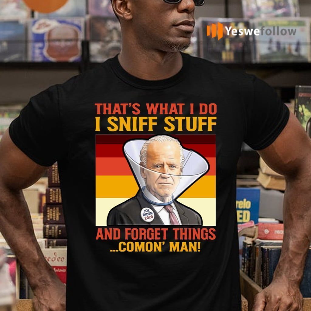Dementia Joe Biden Sniffing Hair 2020 Shirt