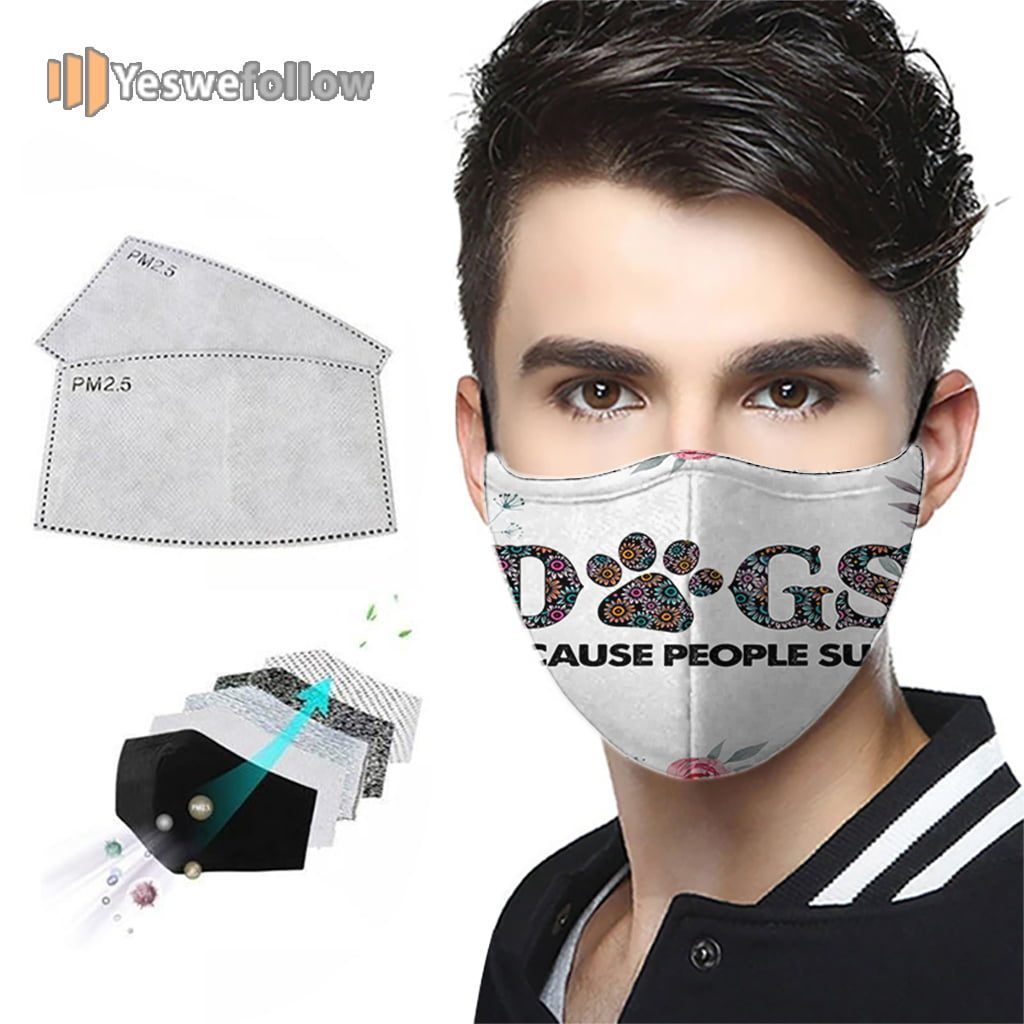 Dogs because people suck Face Mask Dogs because people suck Sport Mask