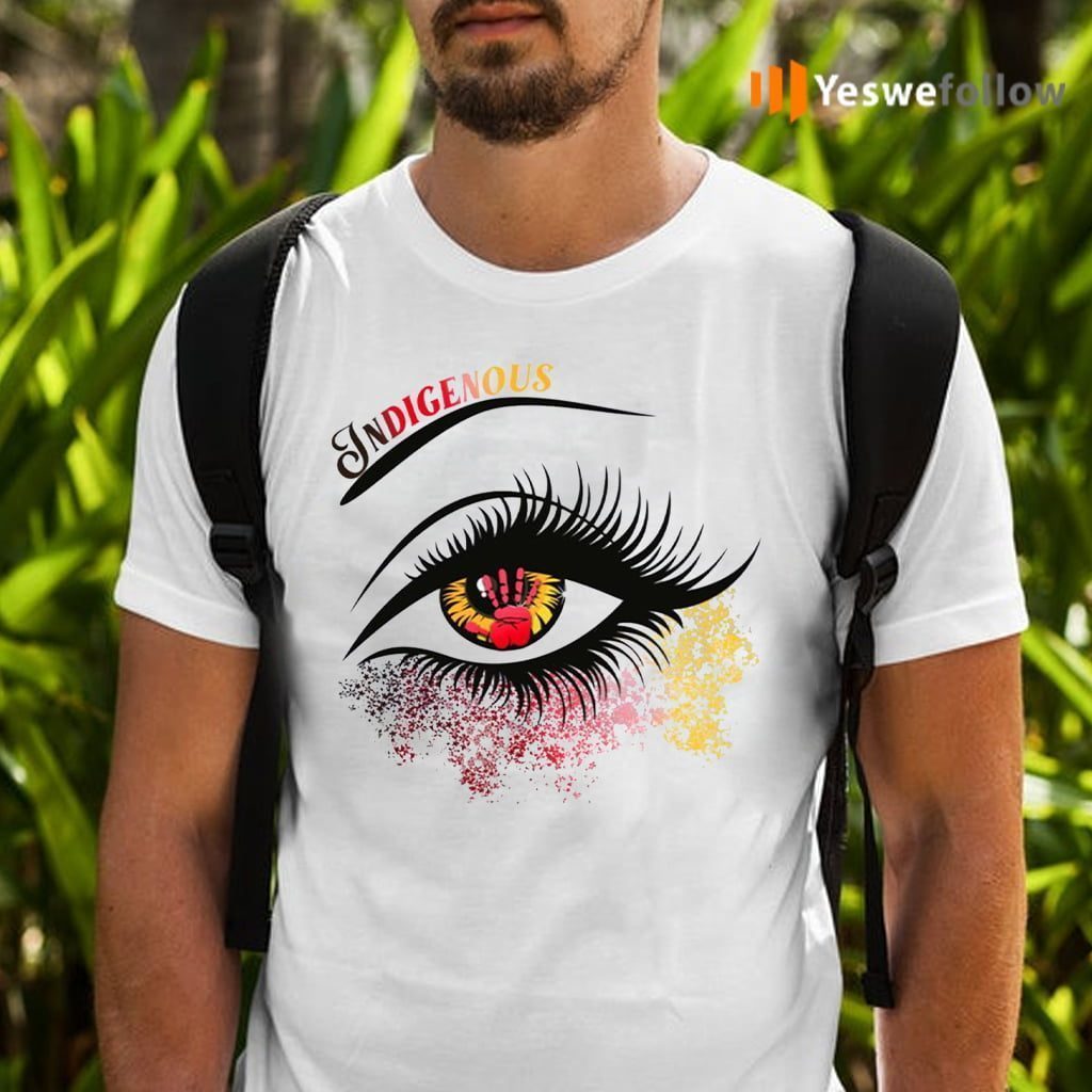 Indigenous Eyes Native American Women T-Shirts
