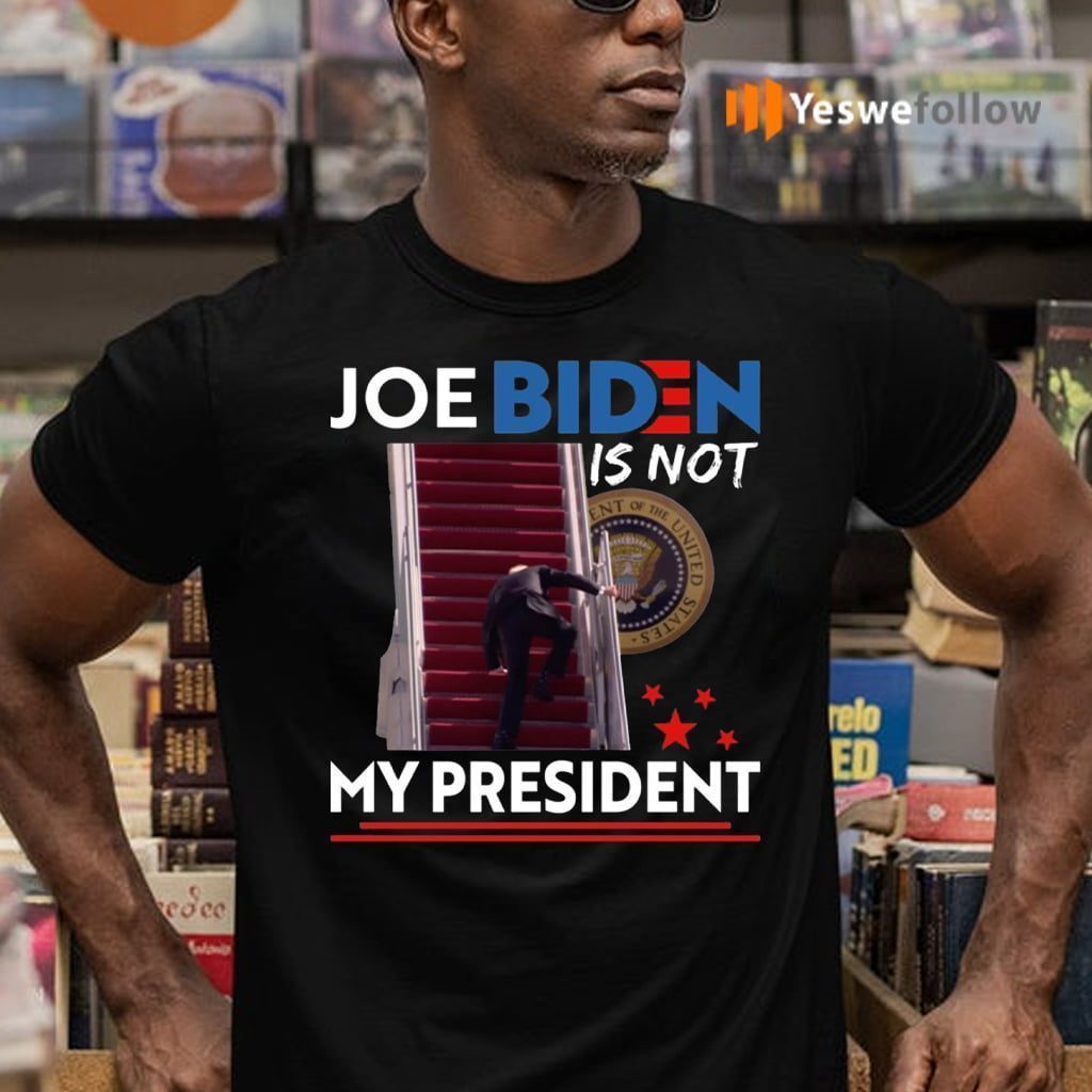 Joe Biden Not My President Buck Fiden Shirts