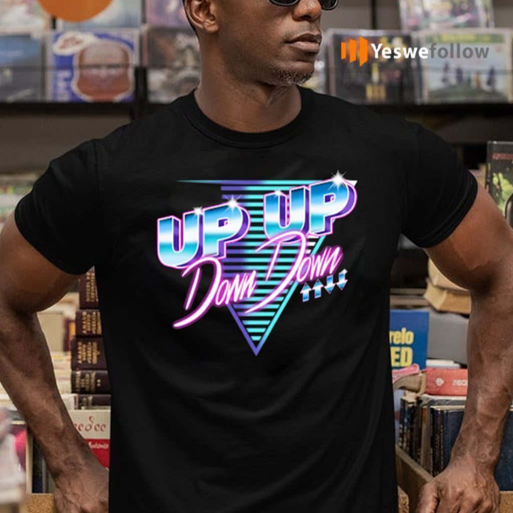Up Up Down Down Shirts
