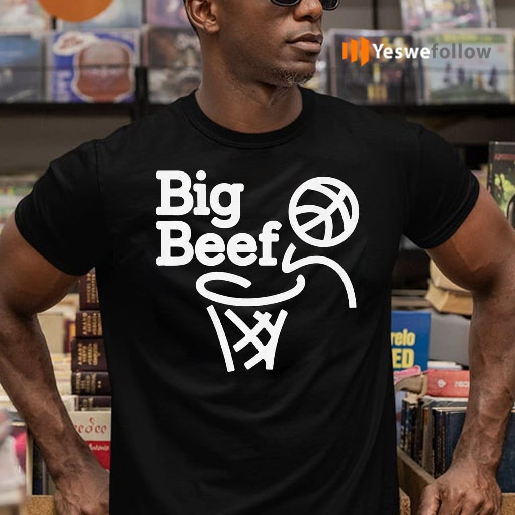 big beef shirts