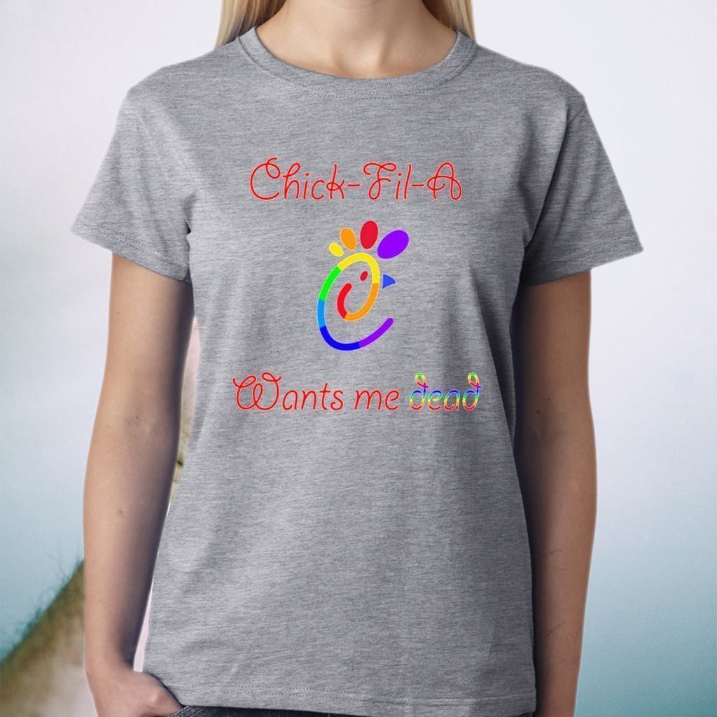 ChickfilA Wants Me Dead T-Shirt