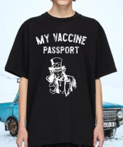 My Vaccine Passport T-Shirts