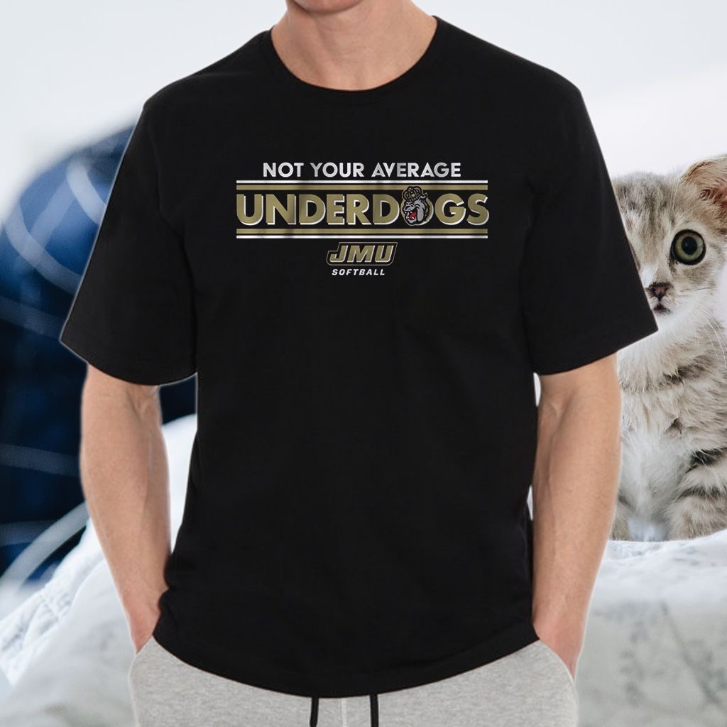 jmu not your average underdogs teeshirts