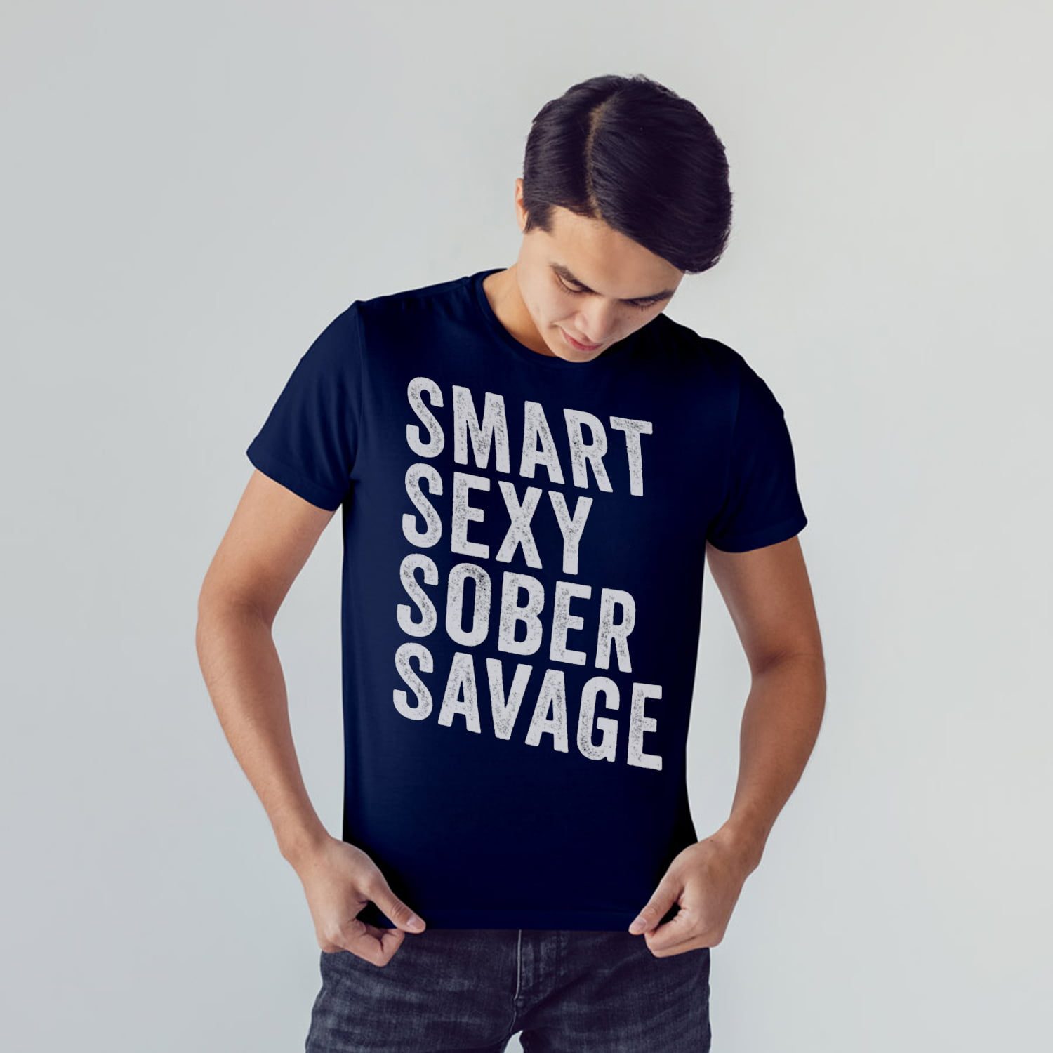 Smart Sexy Sober Savage Tee Shirts