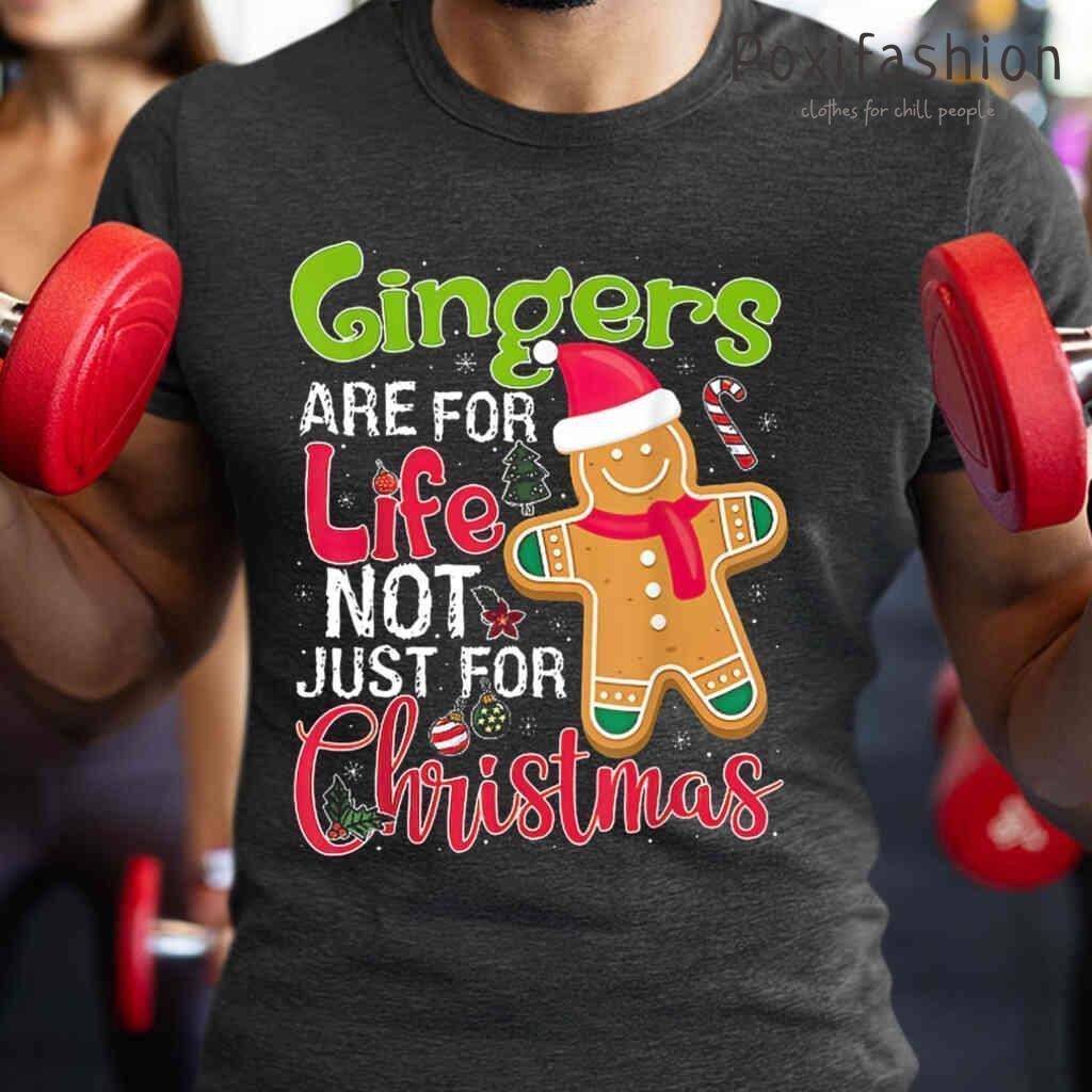Gingers Are For Life Not Just For Christmas Tshirts Black