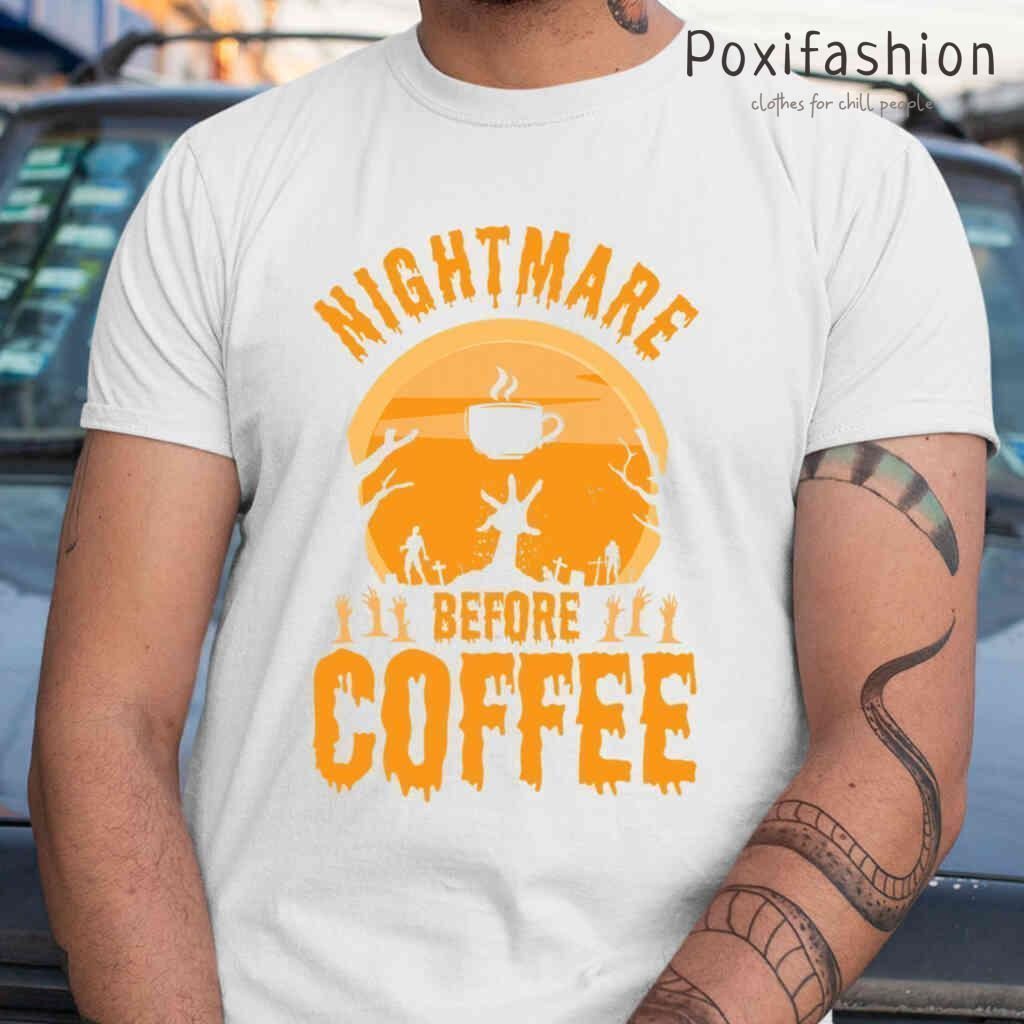 Nightmare Before Coffee Drinker Halloween Costume Tshirts White