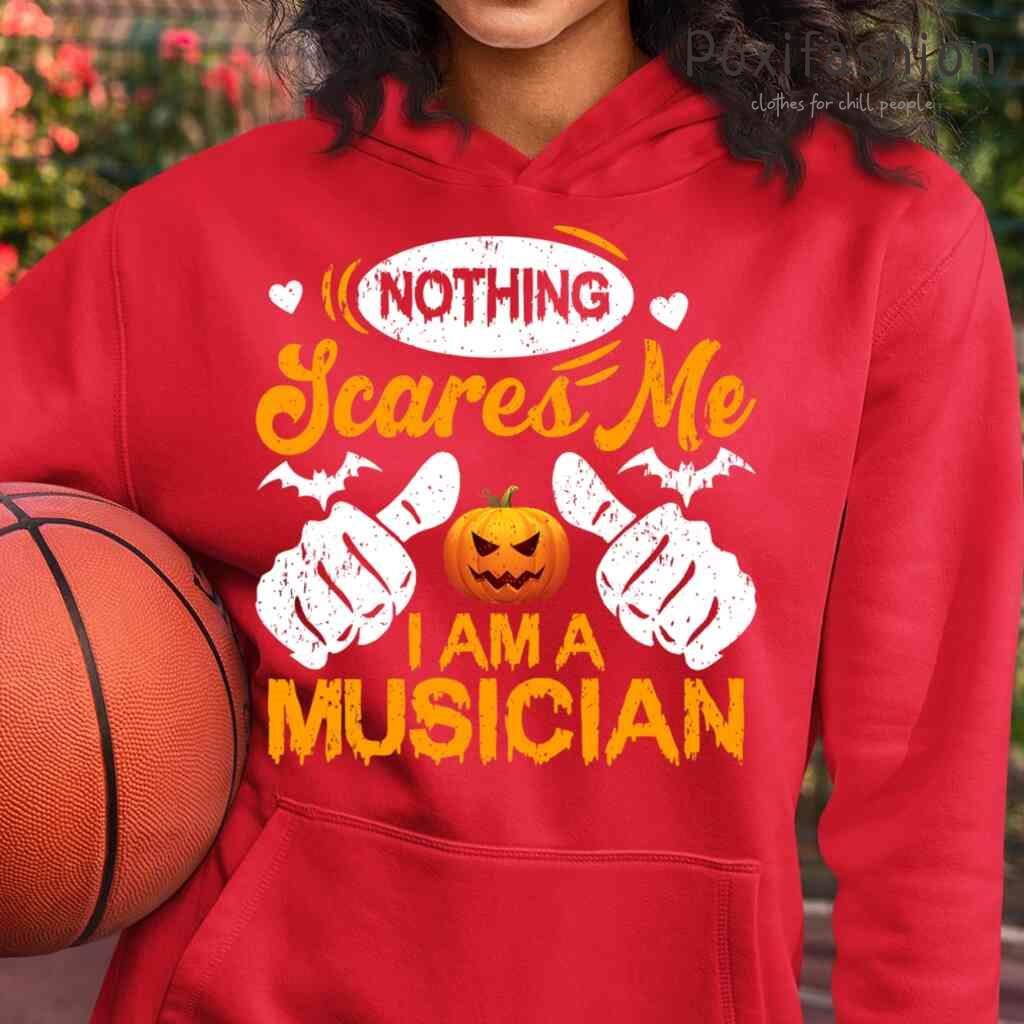 Nothing Scares Me I Am A Musician Halloween Tshirts Black