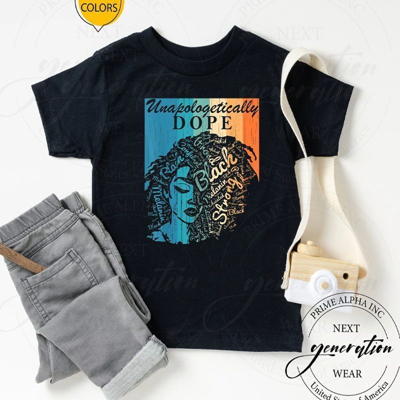 Unapologetically Dope Black Queen Pride Black History T-Shirt