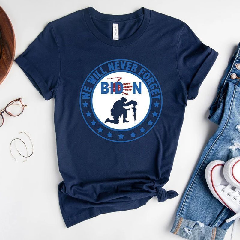 We Will Never Forget American 13 Fallen Heroes Anti Biden Tee Shirt