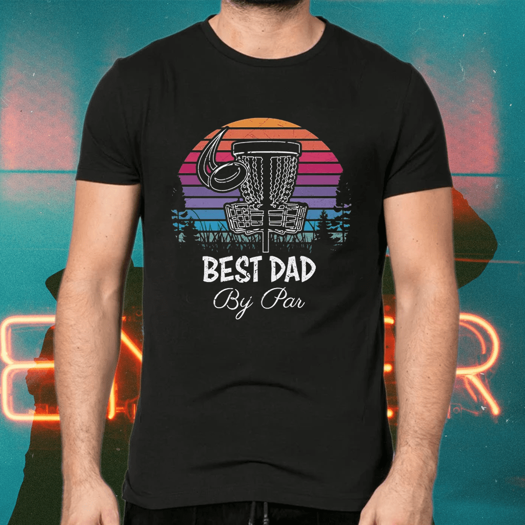 Best Dad by Par Disc Golf T-Shirts