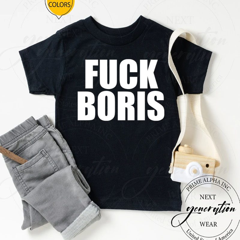 Fuck Boris T-Shirt