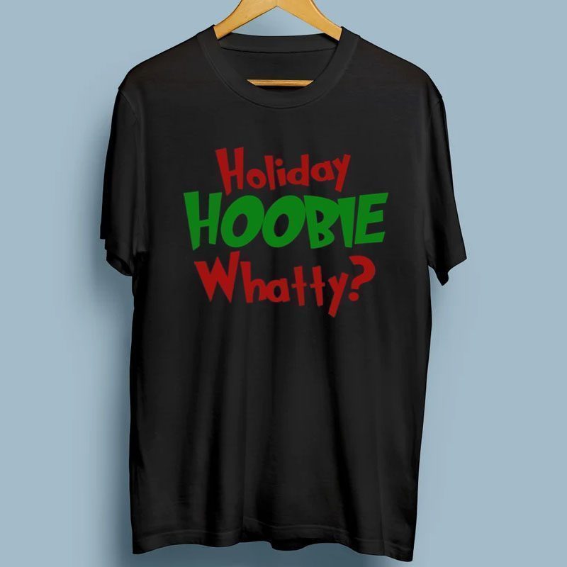 Holiday Hoobie Whatty Shirts
