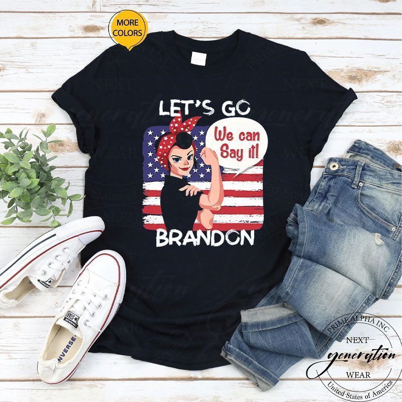 Let's Go Brandon USA Flag For Strong Women & Girls Shirt