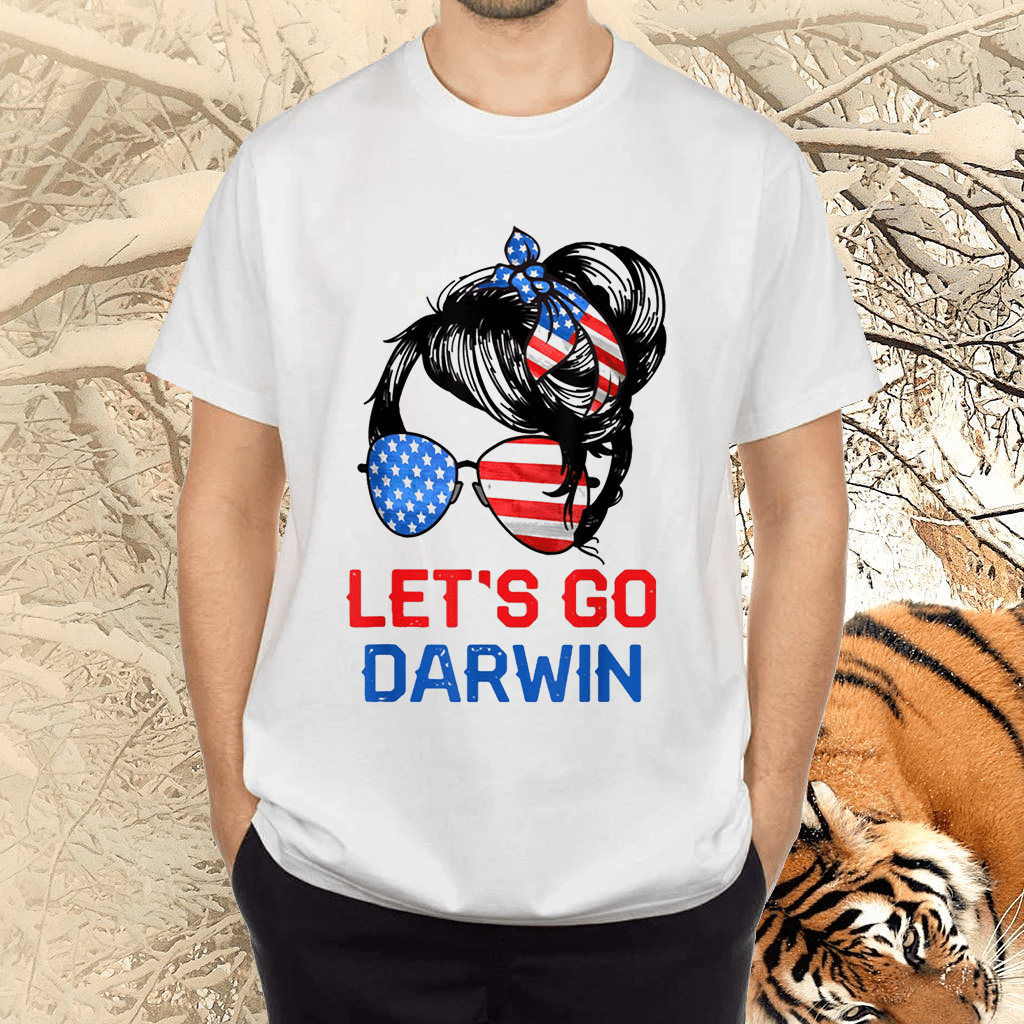 Let’s Go Darwin Shirt Women Girl Lets Go USA Flag Messy Bun T-Shirts
