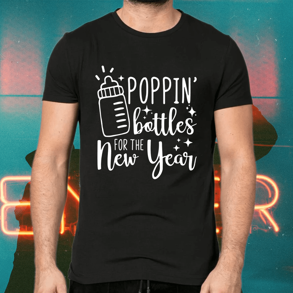 Poppin Bottles For The New Year T-Shirts