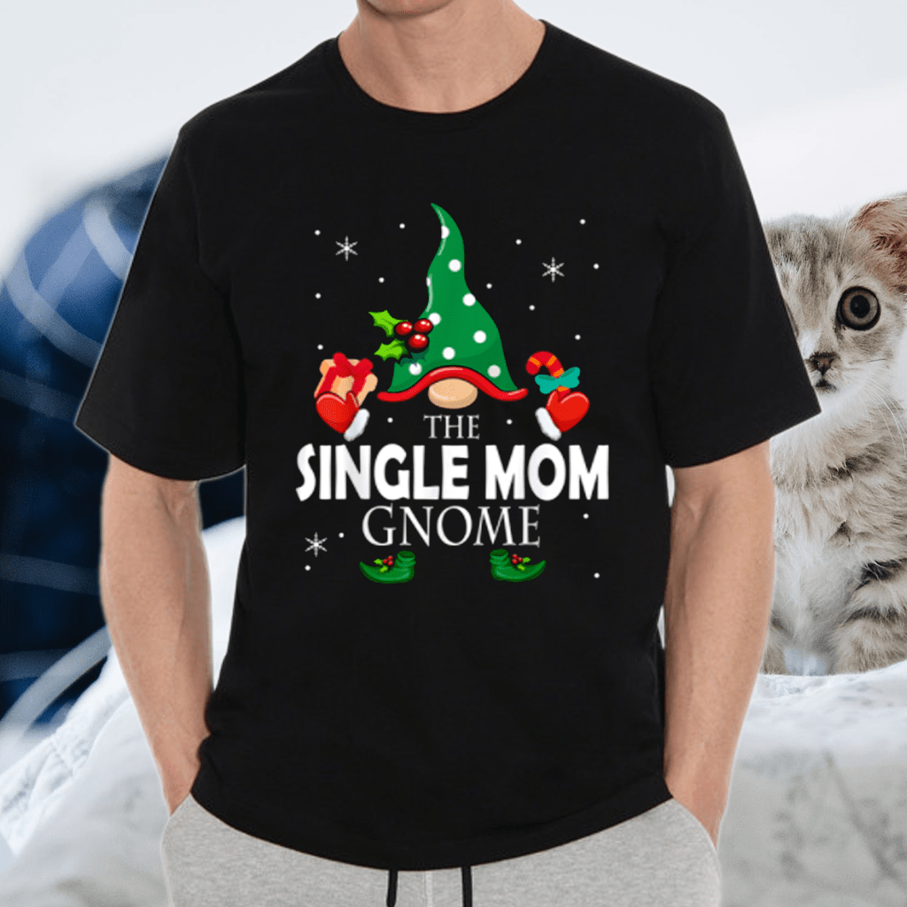 The Single Mom Gnome Christmas Group Tee Shirt