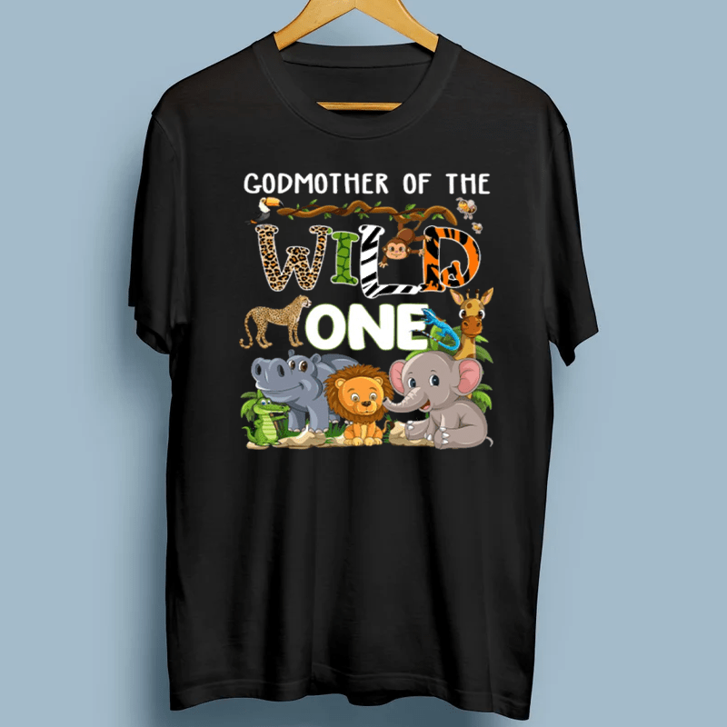 Godmother Of The Wild One Zoo Theme Birthday Safari Jungle Shirt