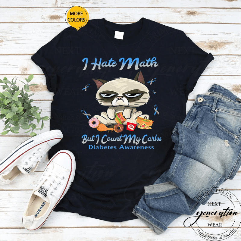 Grumpy Cat I Hate Math But I Count My Carbs Diabetes Awareness Shirt