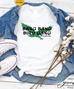 Bang Bang Bird Gang Philadelphia Philly Football Shirts