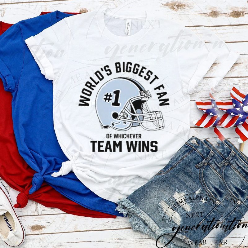 World’s Biggest Fan Of Whichever Team Wins Helmets shirts