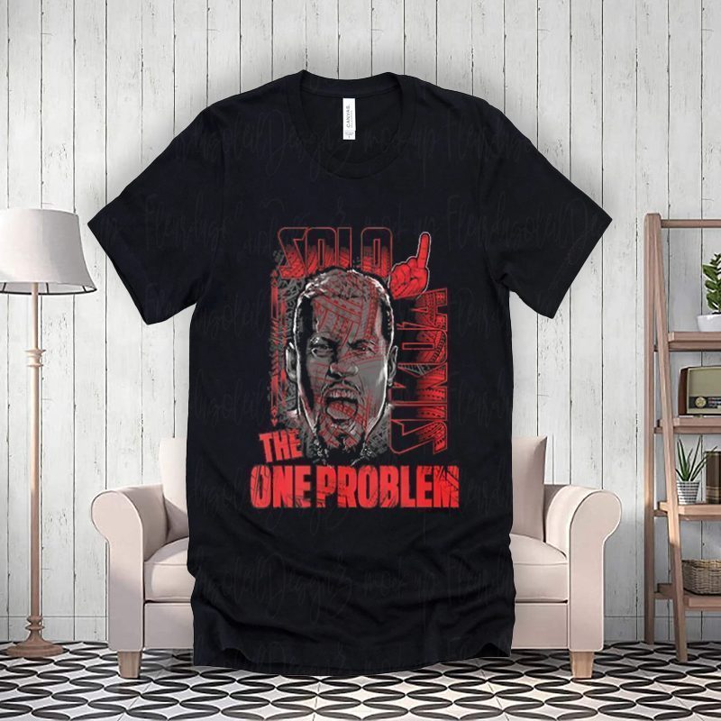 Solo Sikoa The One Problem Shirts