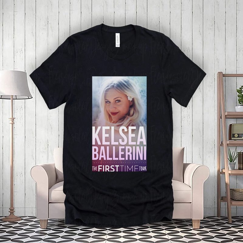 The Firsttime Tour Kelsea Ballerini shirt