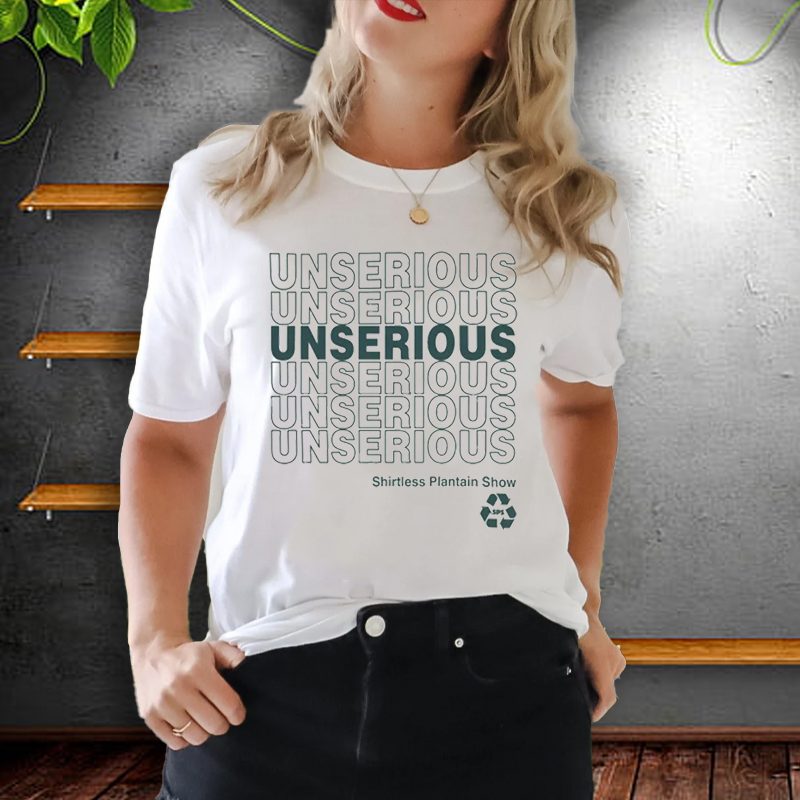 Unserious 2.0 Shirt
