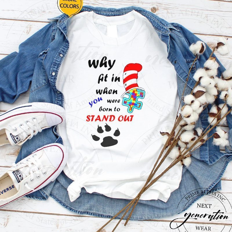 Why Fit In Autism Awareness Doctor Teacher Hat Cat Book Shirt