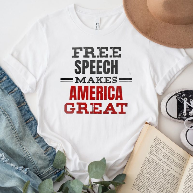 Free Speech Makes America Great TShirt