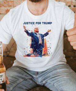Trump justice for Trump shirt