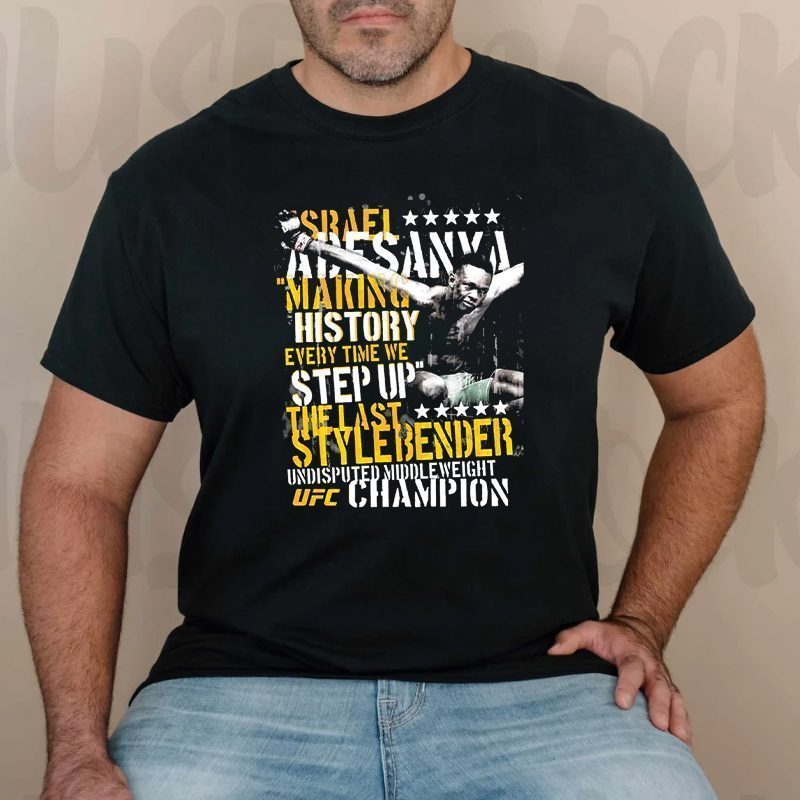 Ufc Israel Adesanya Step Up Shirt
