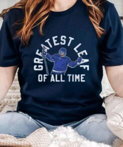 Greatest Leaf Of All Time T Shirt