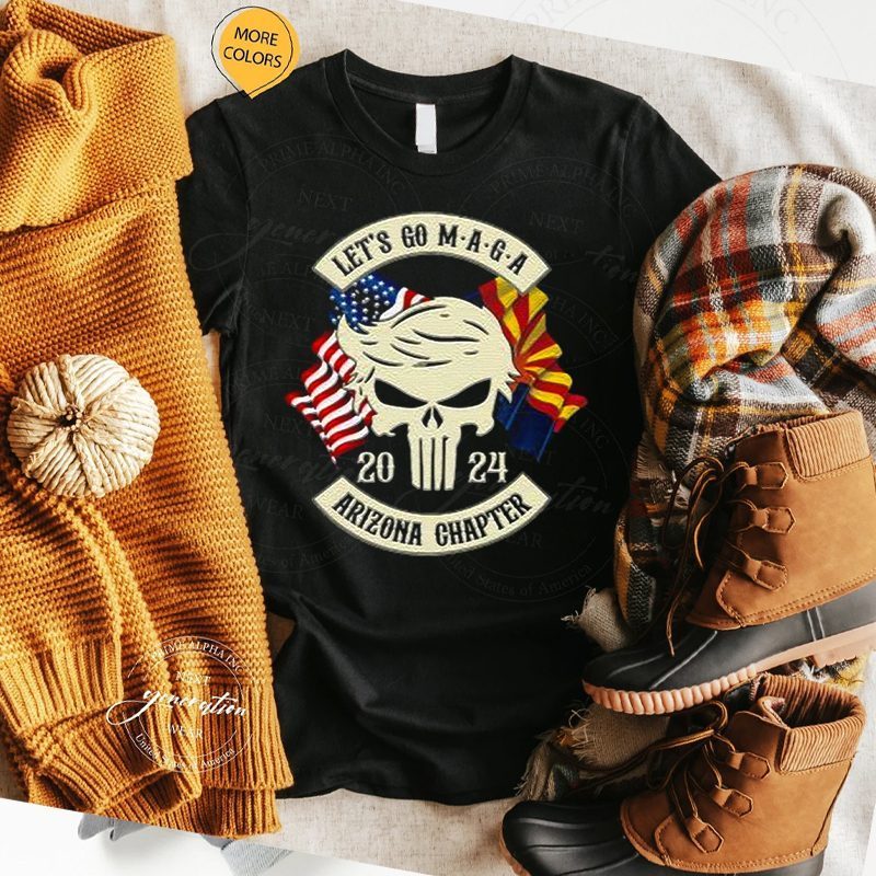 Trump Skull Let’s Go Maga 2023 Arizona Chapter shirts