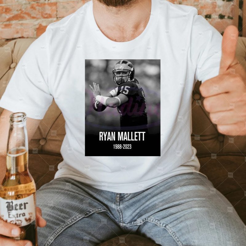 Ryan Mallett 1988 2023 Memorial T Shirts