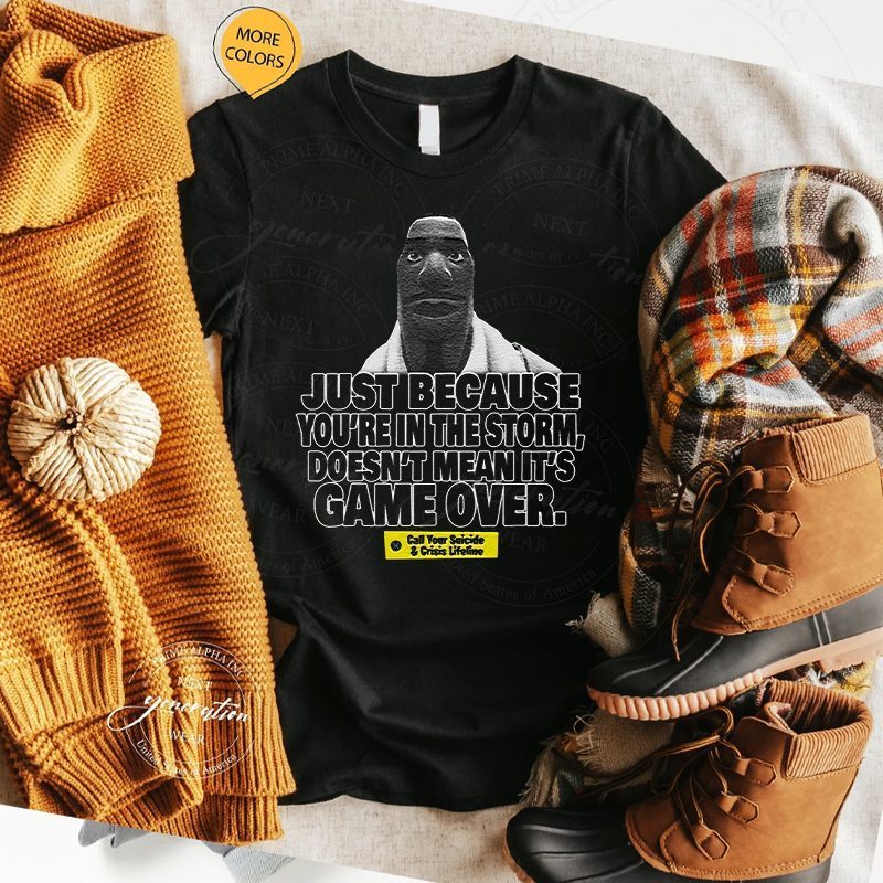 Victory Royale Just Because You’re In The Storm Doesn’t Mean It’s Over Shirt