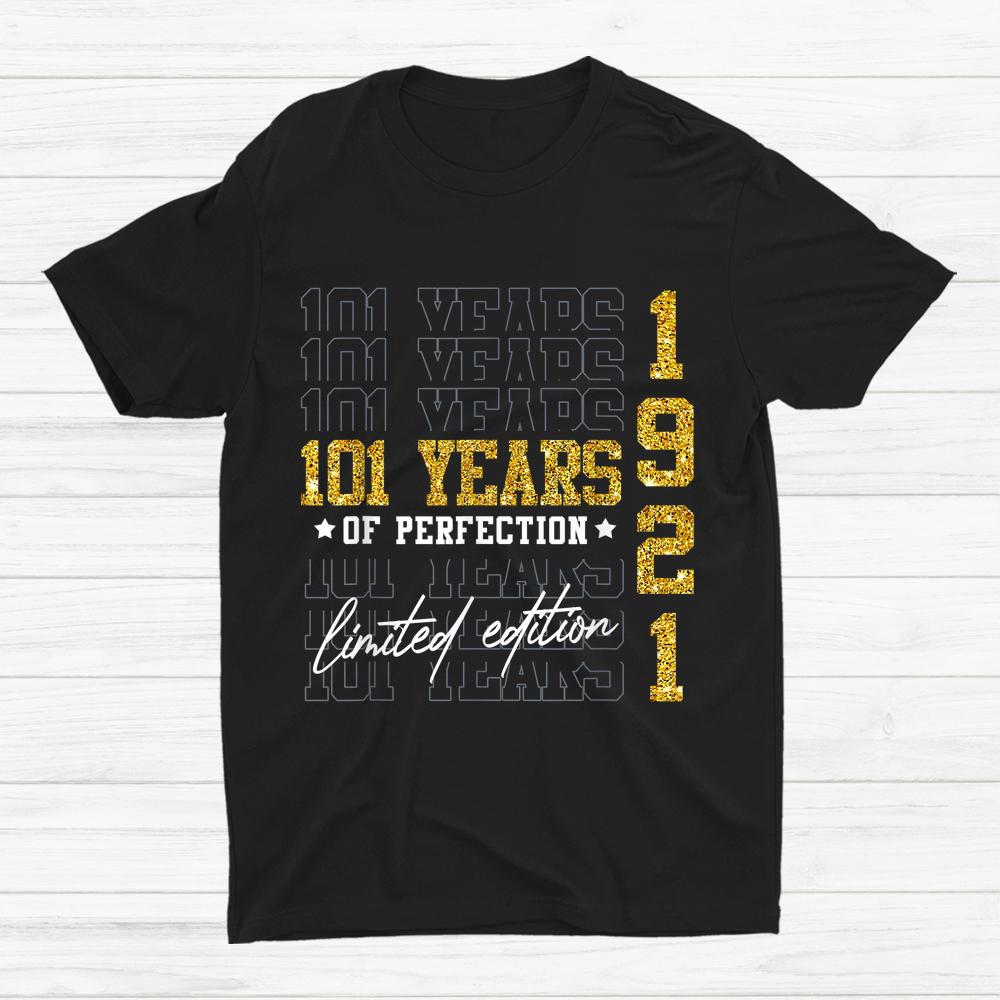 1921 101 Years Old 101st Birthday Shirt