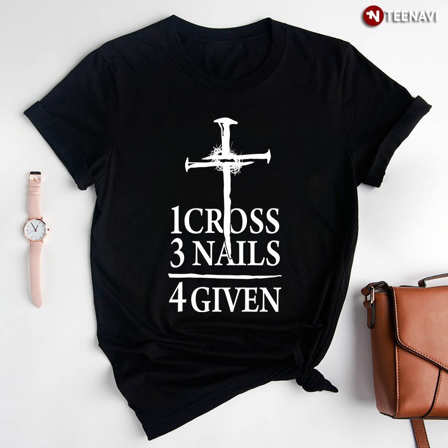 1 Cross Plus 3 Nails 4 Given Jesus for Christian