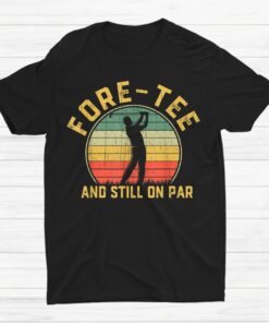 40th Birthday Golfer Shirt Turning 40 Year Old Golfing Shirt