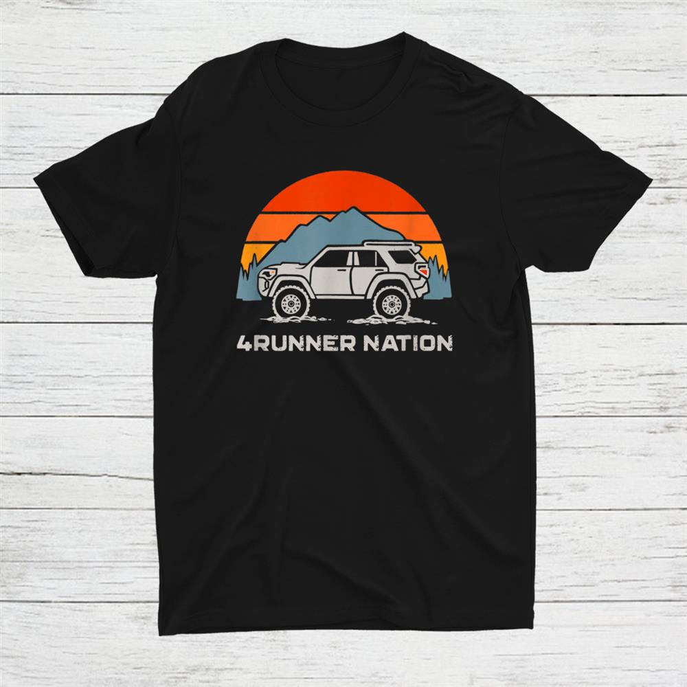 4runner Nation Sunset Vibes Shirt
