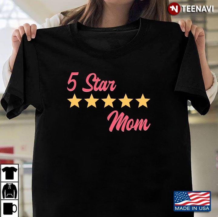 5 Star For My Lovely MomShirt