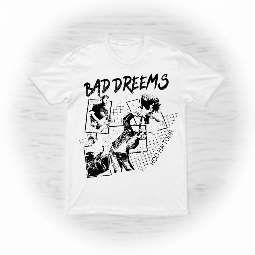 Bad Dreems Tour White Shirt